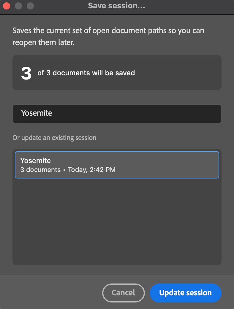 Update an existing saved session with the documents currently open